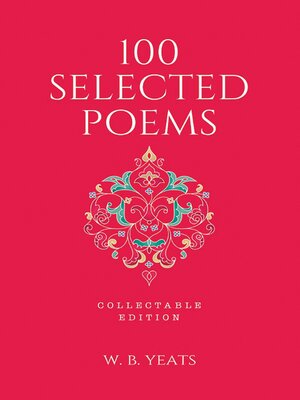 cover image of 100 Selected Poems, W. B. Yeats